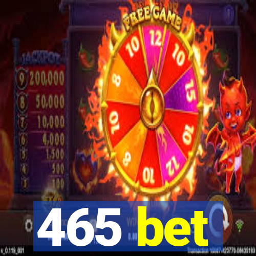 465 bet